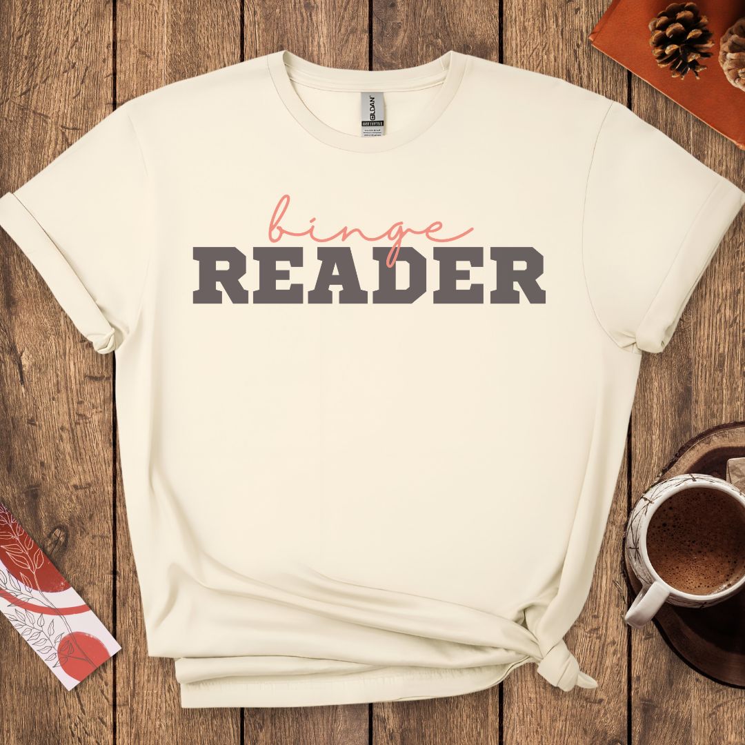 Binge Reader T-Shirt