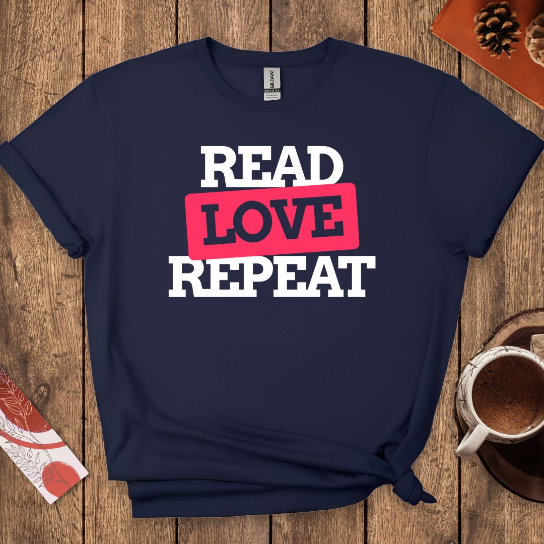 Read Love Repeat T-Shirt