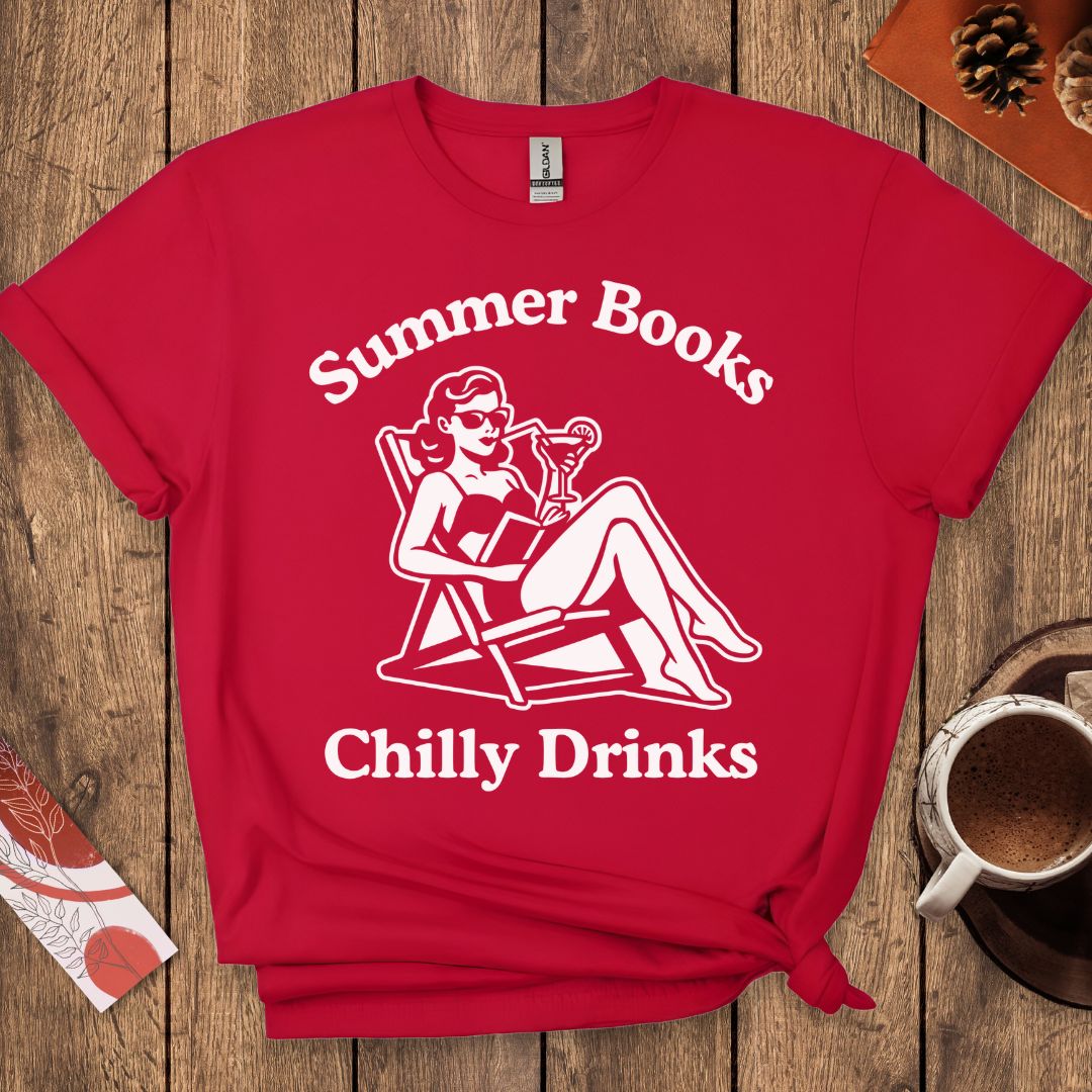 Summer Books And Chilly Drinks T-Shirt