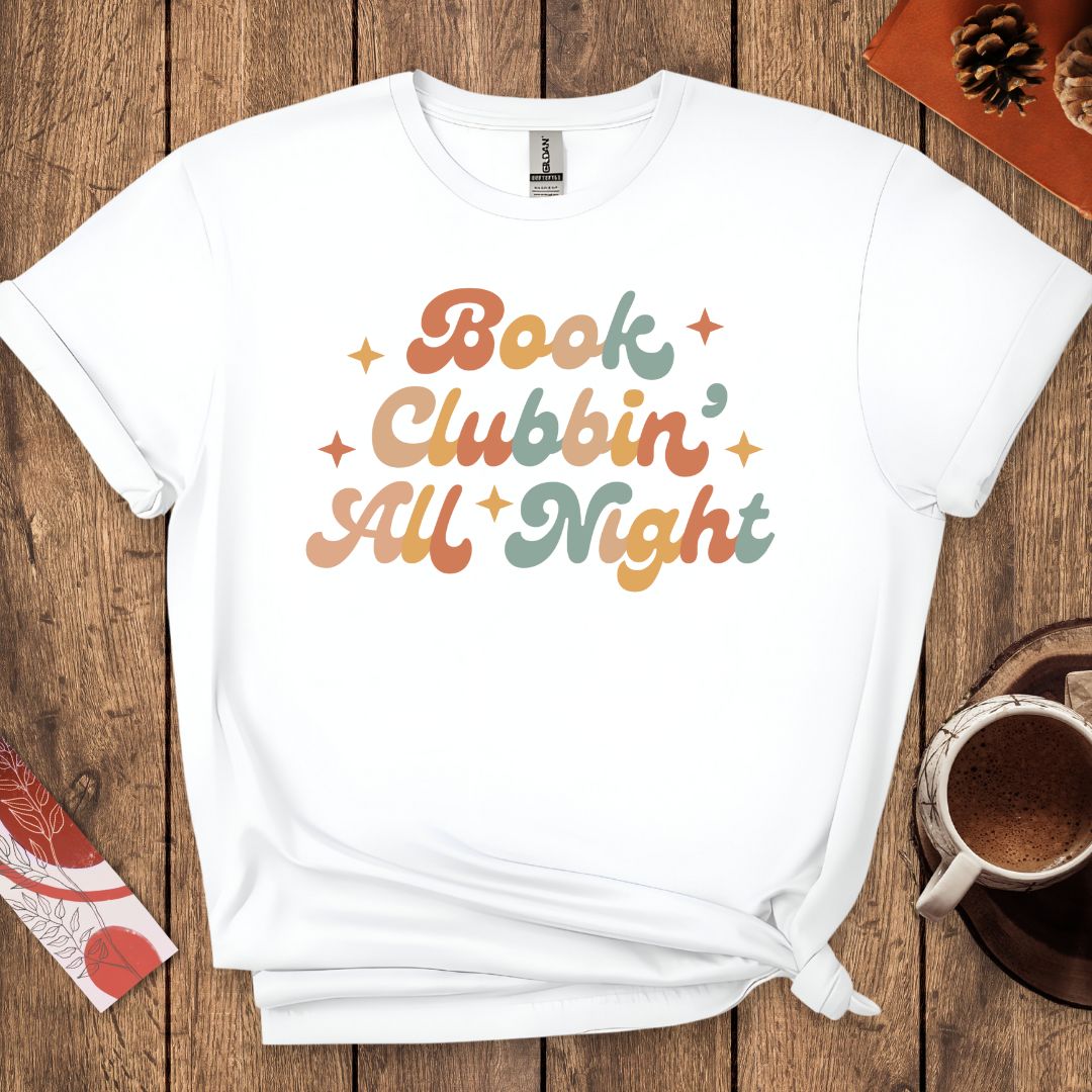Book Clubbin' All Night T-Shirt