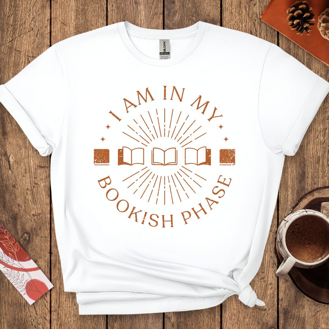 I Am In My Bookish Phase T-Shirt