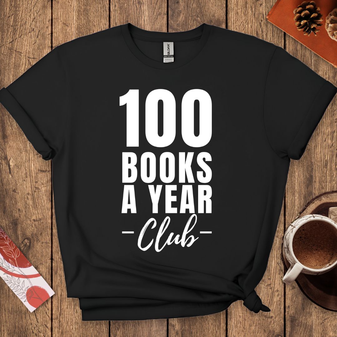100 Books A Year Club T-Shirt