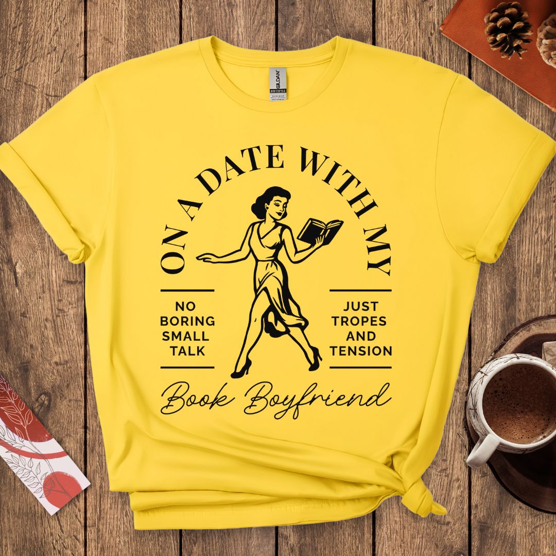 On A Date With My Book Boyfriend T-Shirt