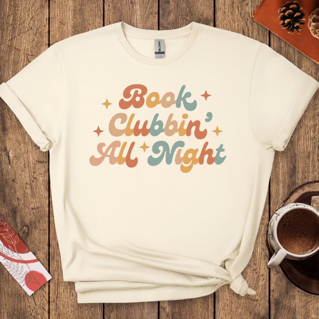 Book Clubbin' All Night T-Shirt