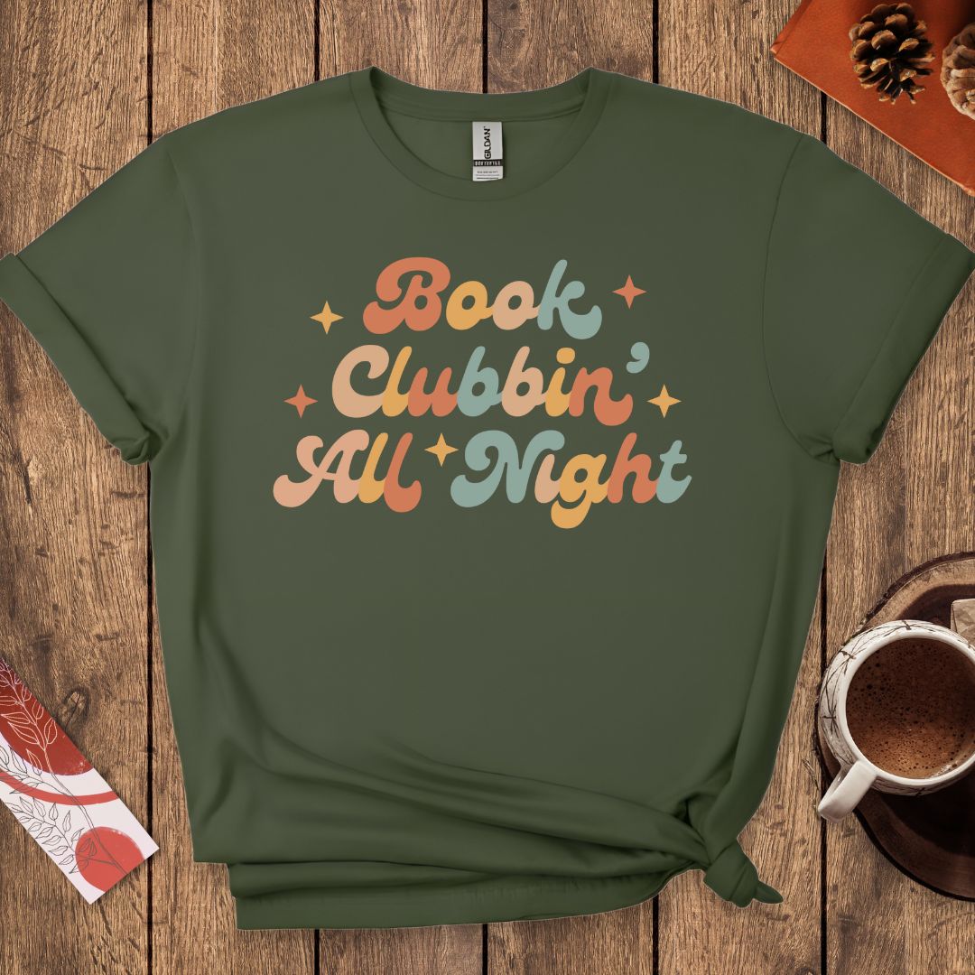 Book Clubbin' All Night T-Shirt