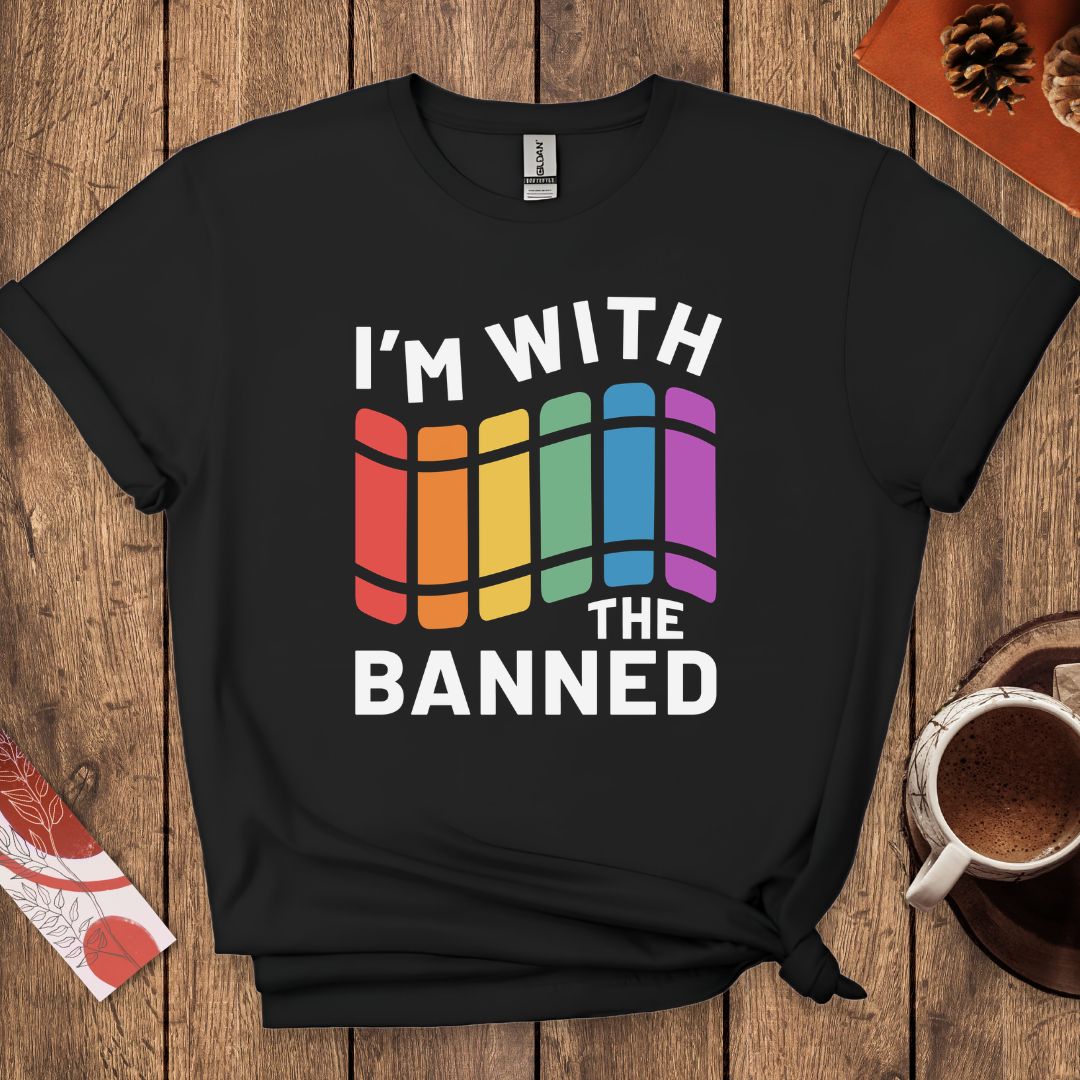 I'm With The Banned T-Shirt