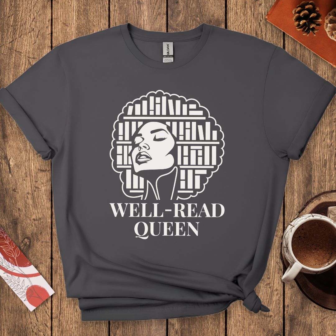 Well-Read Queen Book Lover T-Shirt