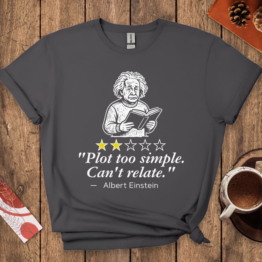 Albert Einstein Funny Book Review T-Shirt
