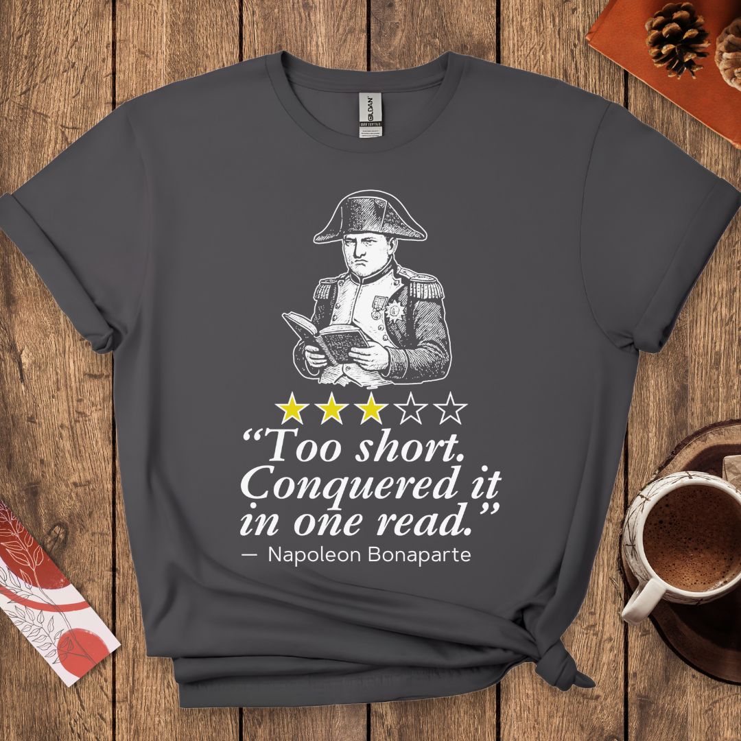 Napoleon Funny Book Review T-Shirt