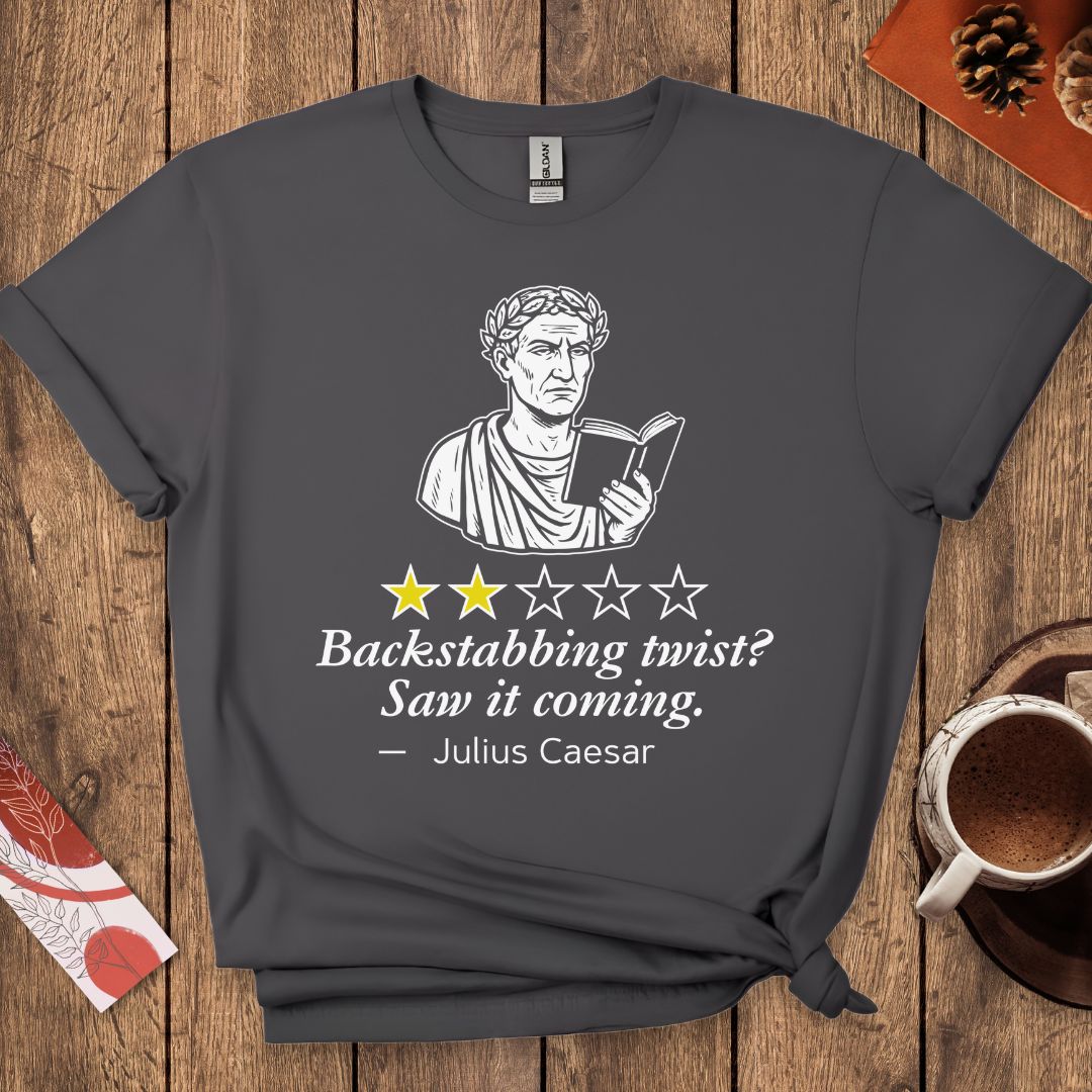Julius Caesar Funny Book Review T-Shirt