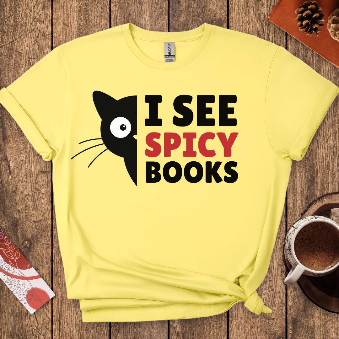 I See Spicy Books Funny Cat Book Lover T-Shirt