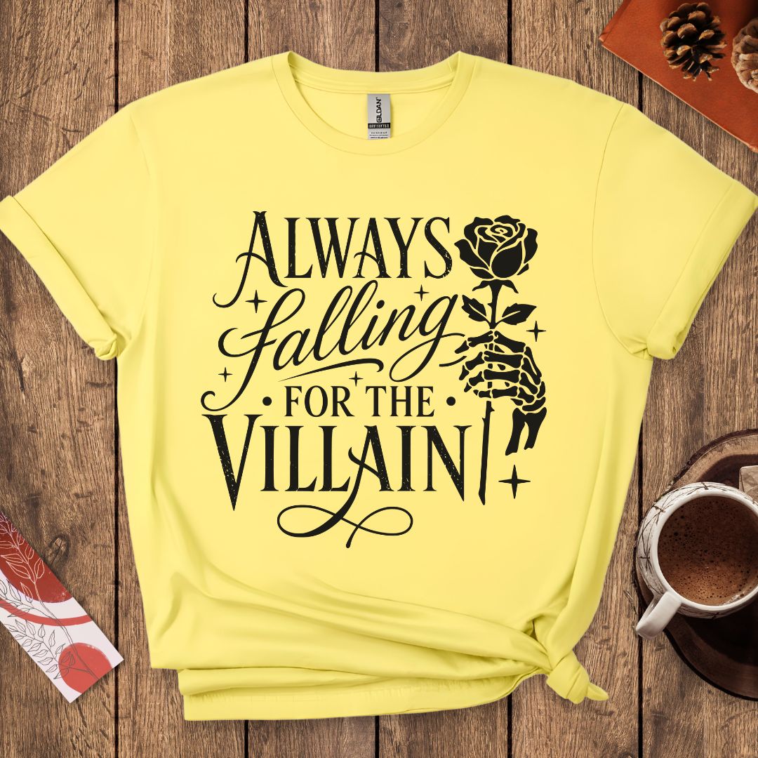 Always Falling For The Villain Dark Romance T-Shirt