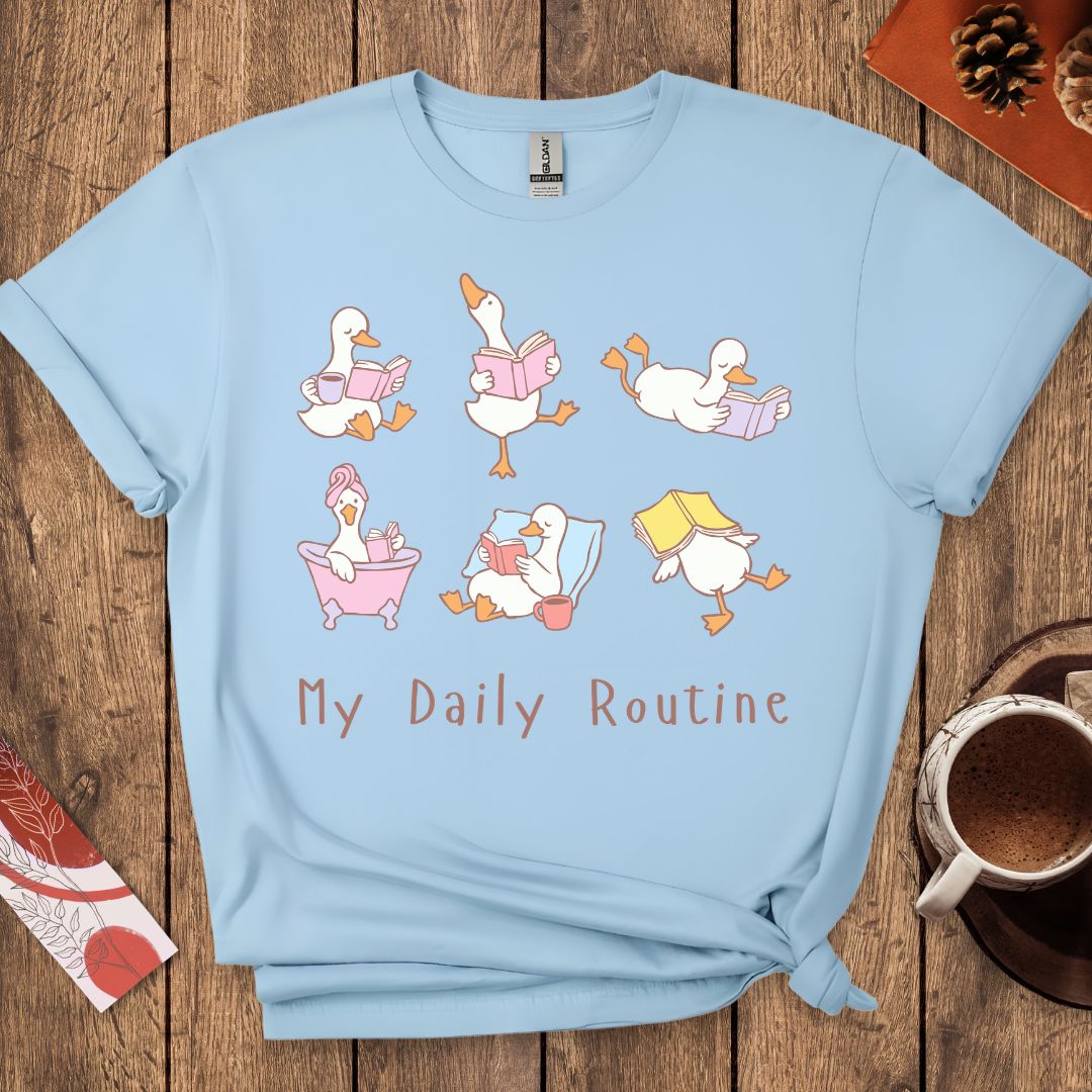 My Daily Routine Funny Goose Reading T-Shirt