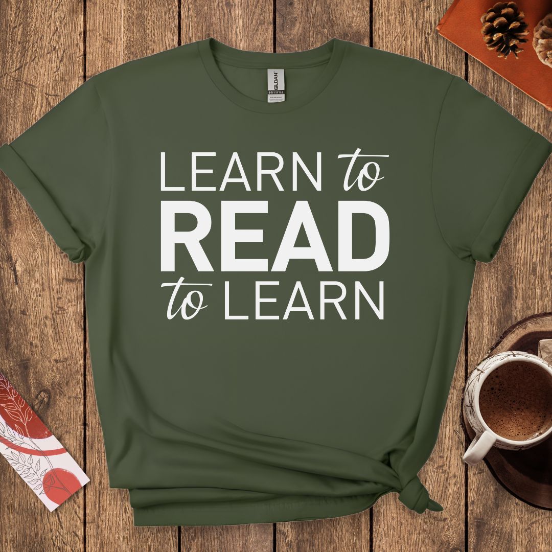 Learn To Read Read To Learn T-Shirt