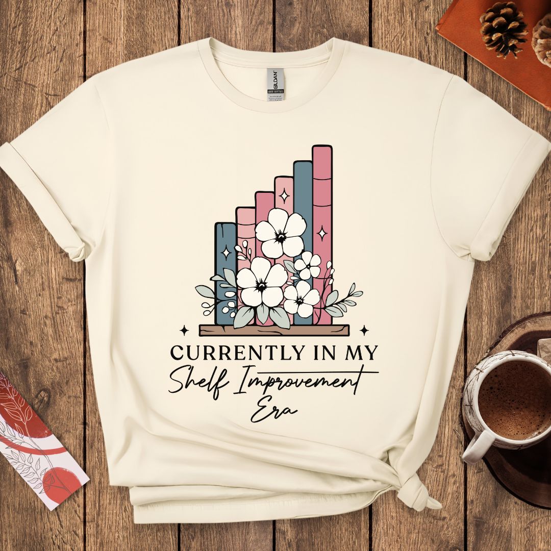 Currently In My Shelf Improvement Era T-Shirt