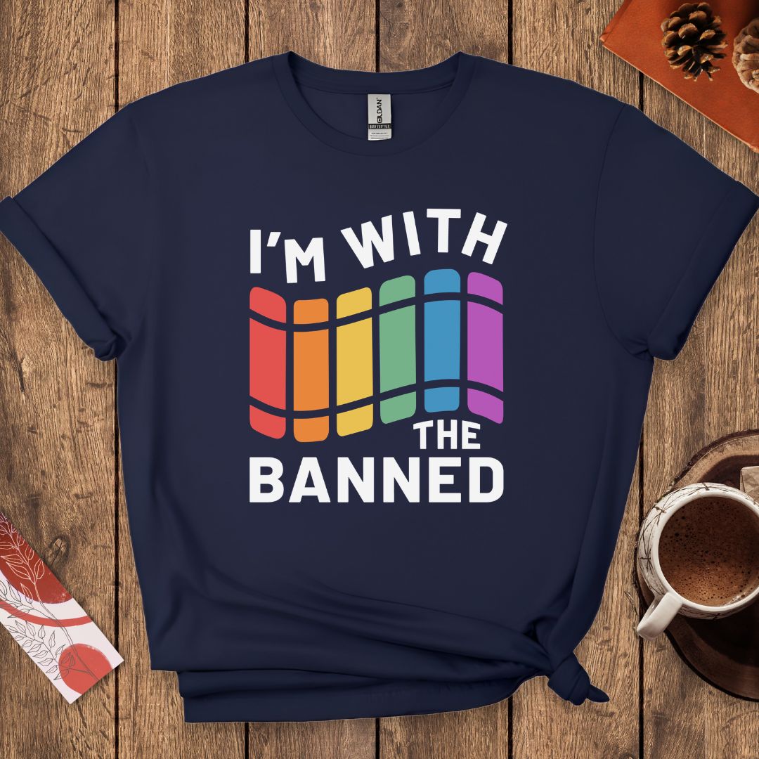 I'm With The Banned T-Shirt