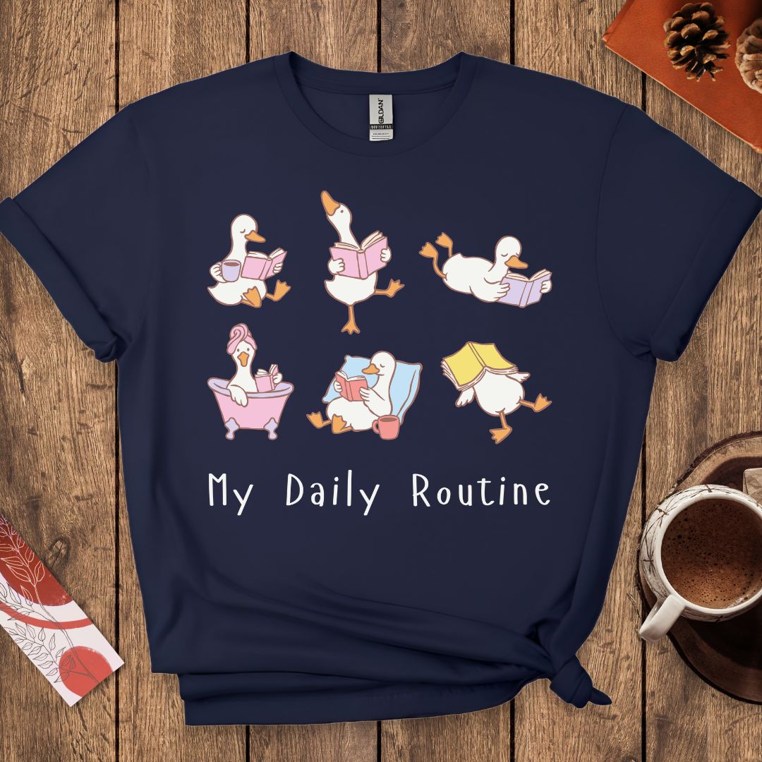My Daily Routine Funny Goose Reading T-Shirt