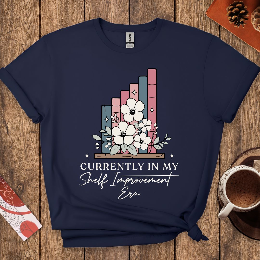 Currently In My Shelf Improvement Era T-Shirt