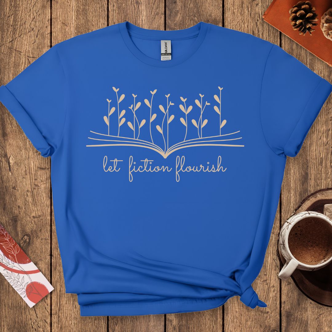 Let Fiction Flourish T-Shirt