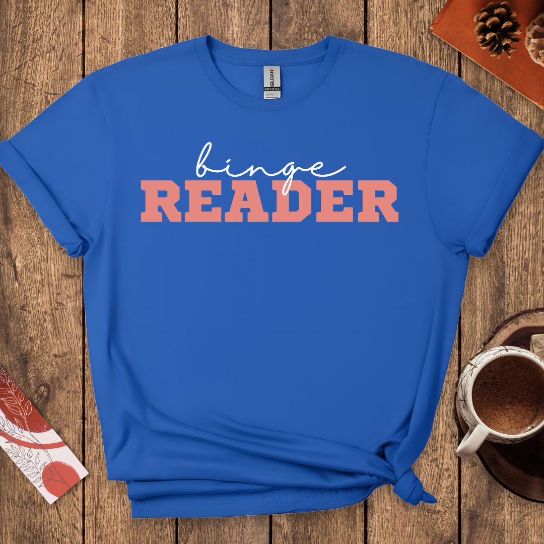 Binge Reader T-Shirt