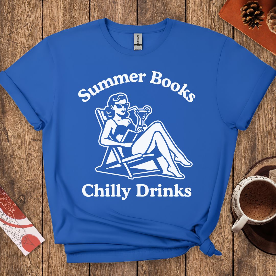 Summer Books And Chilly Drinks T-Shirt