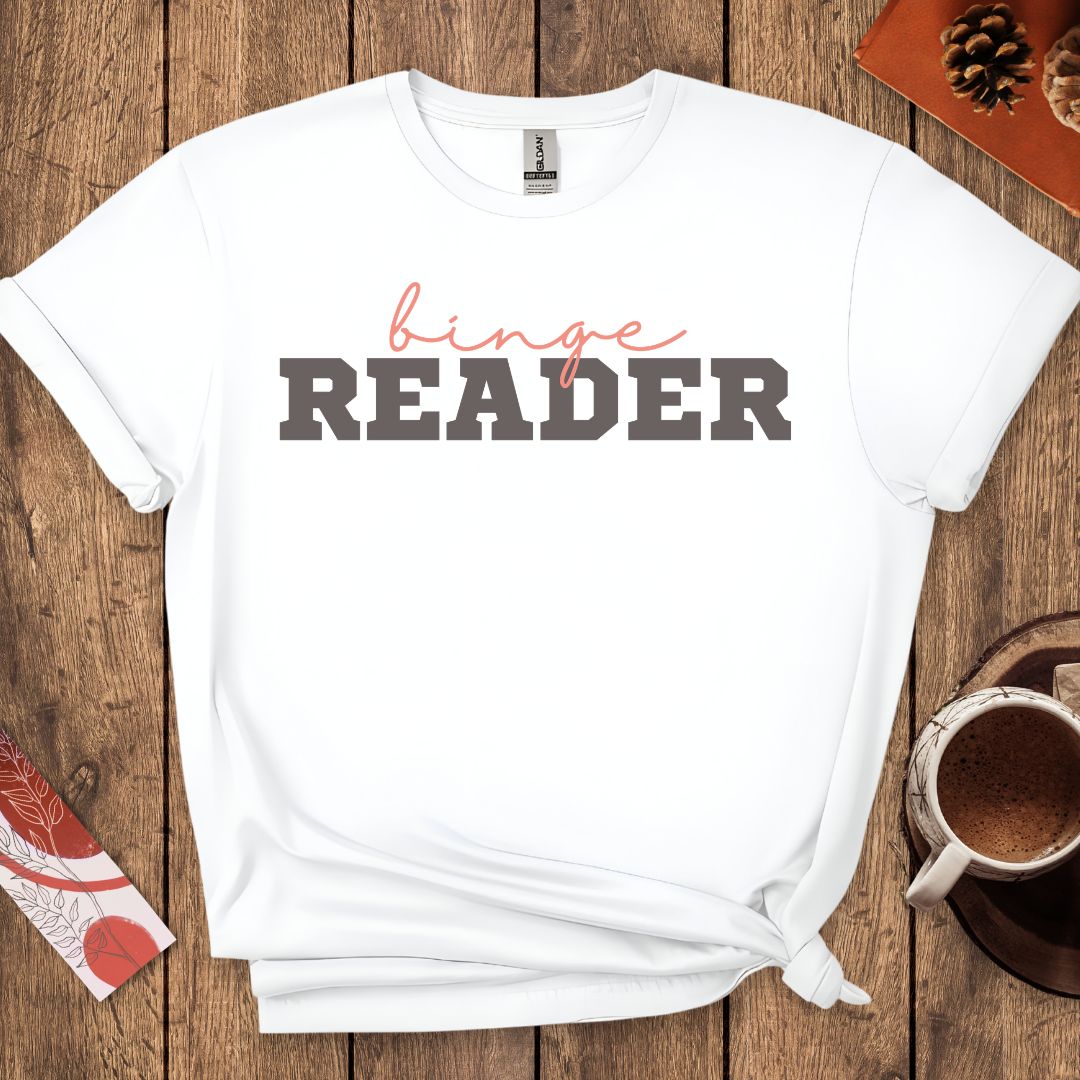 Binge Reader T-Shirt