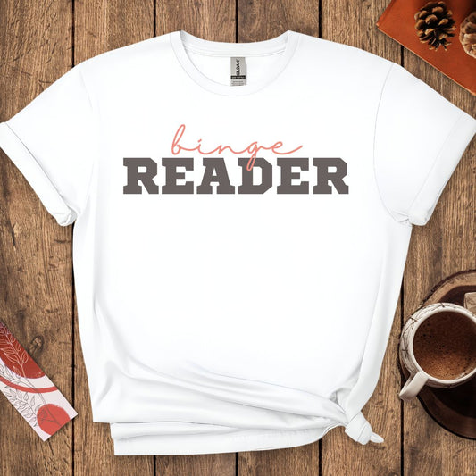 Binge Reader T-Shirt