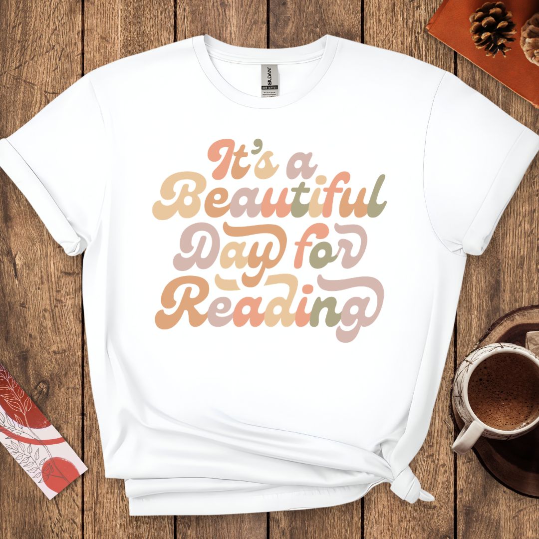 It's a Beautiful Day for Reading T-Shirt