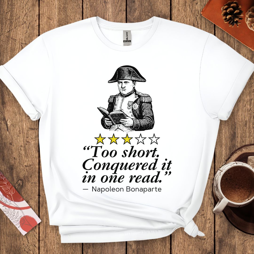 Napoleon Funny Book Review T-Shirt